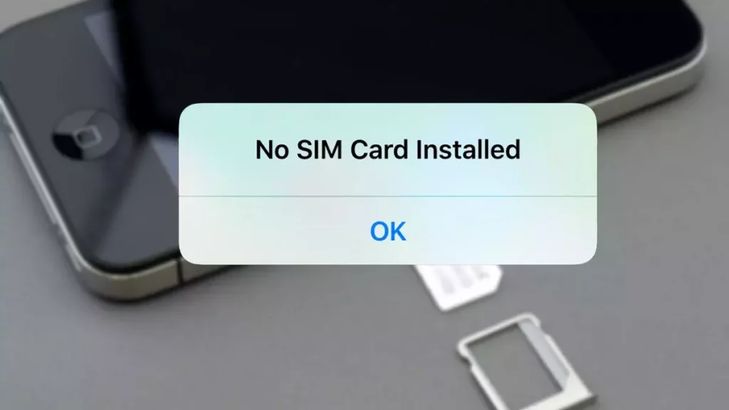 Why is My Phone Saying No SIM? Get Quick 11 Solutions
