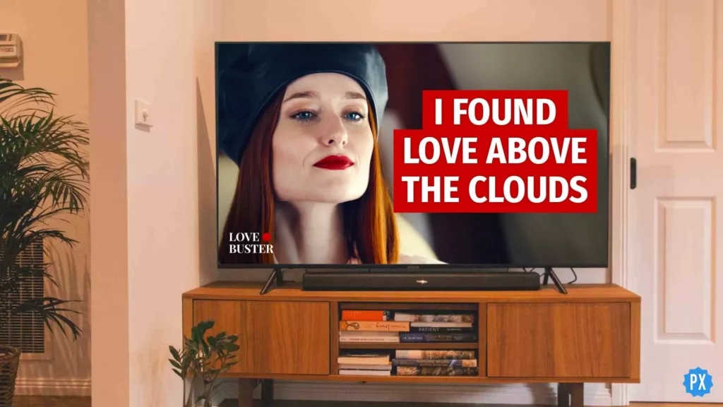 I Found Love Above The Clouds Movie; Where to Watch I Found Love Above The Clouds Movie