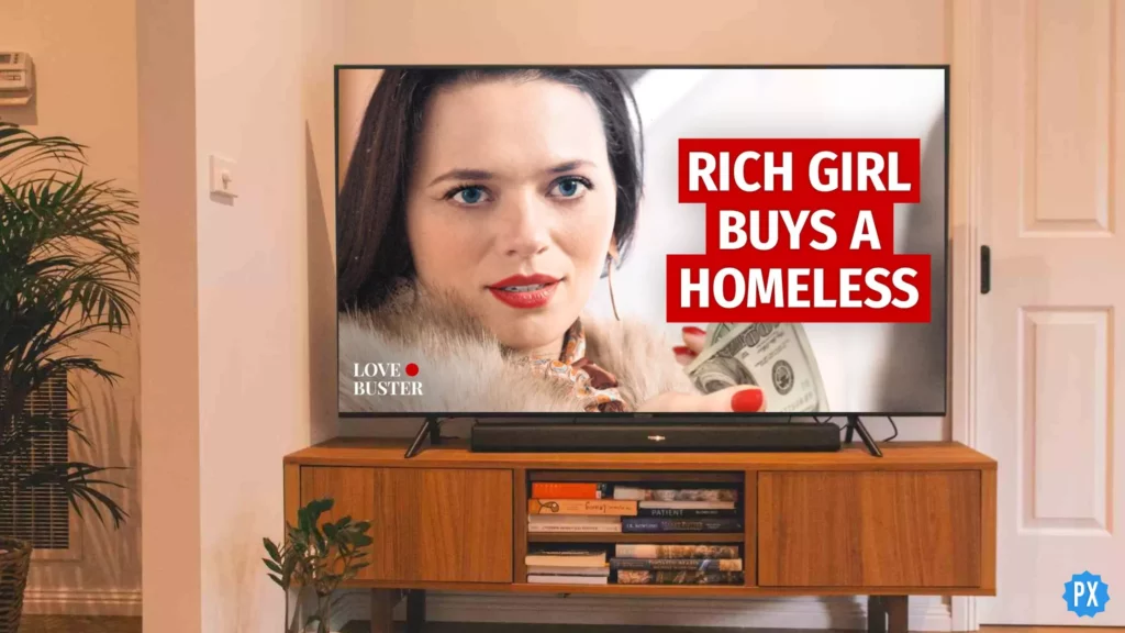 Rich Girl Buys Homeless Man Full Movie; Where to Watch Rich Girl Buys Homeless Man Full Movie