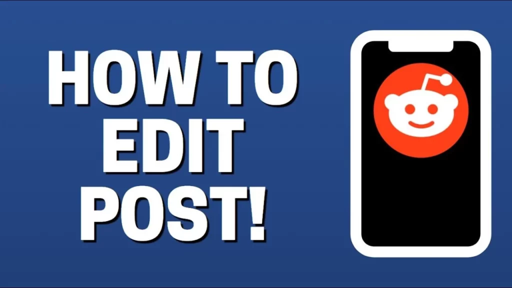 How To Edit a Reddit Post? Quick and Easy 7-Step Guide!