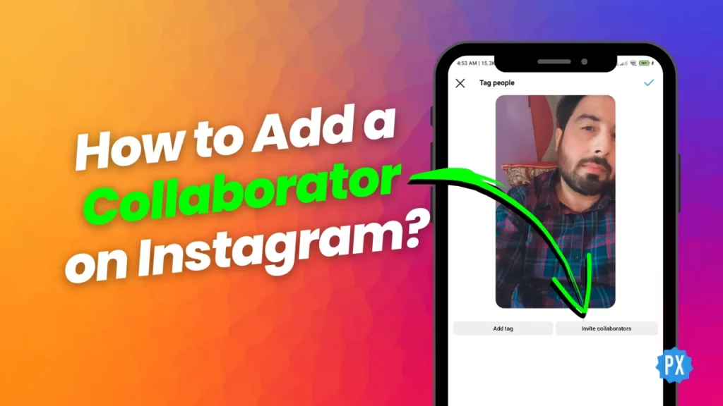How to Add a Collaborator on Instagram?