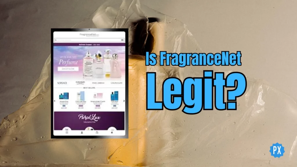 Is FragranceNet Legit