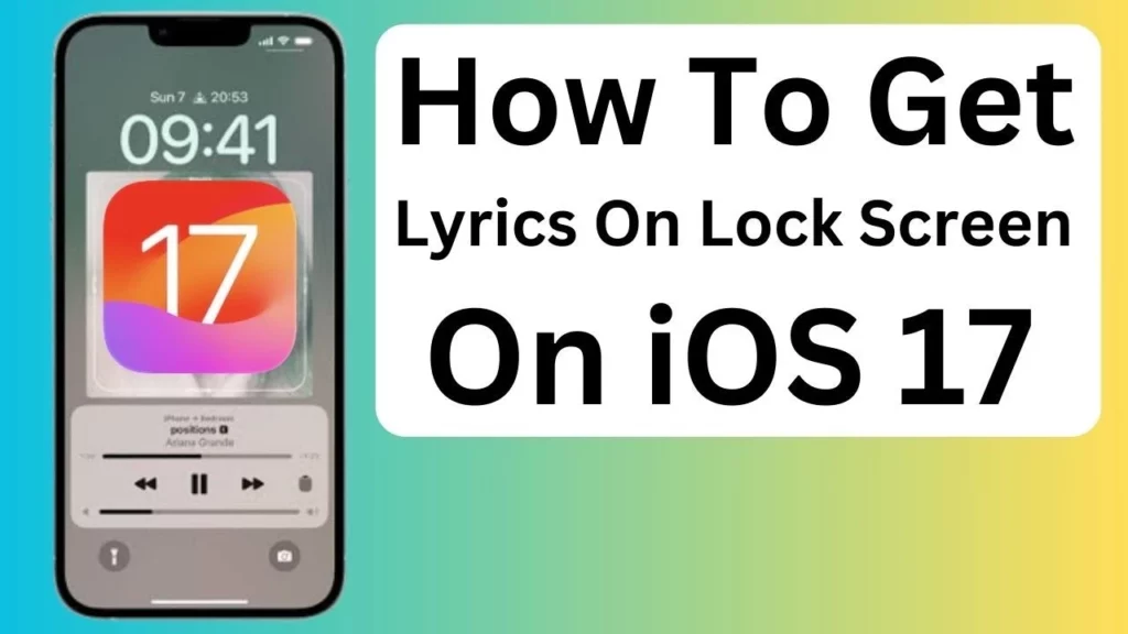How to Get Lyrics on Lock Screen iOS 17; How to Get Lyrics on Lock Screen iOS 17 For Melodic Mystique?