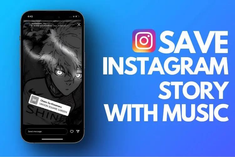 How To Download Instagram Story With Music