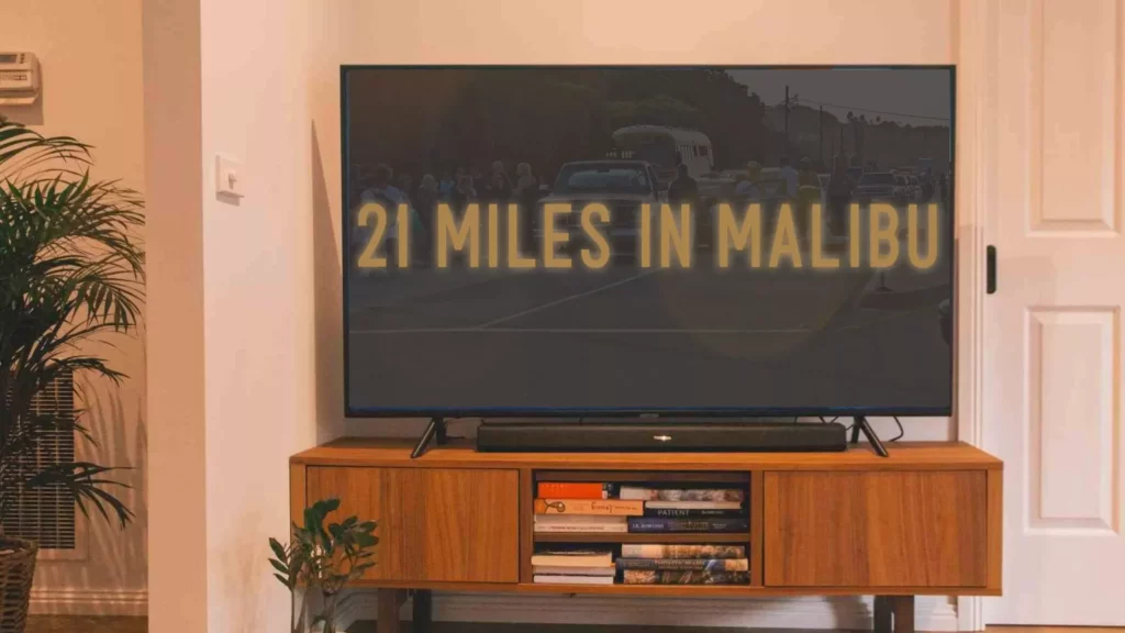 21 Miles in Malibu Documentary; Where to Watch 21 Miles in Malibu Documentary & Is It on YouTube?