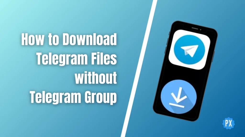 How to Download Telegram Files without Telegram Group