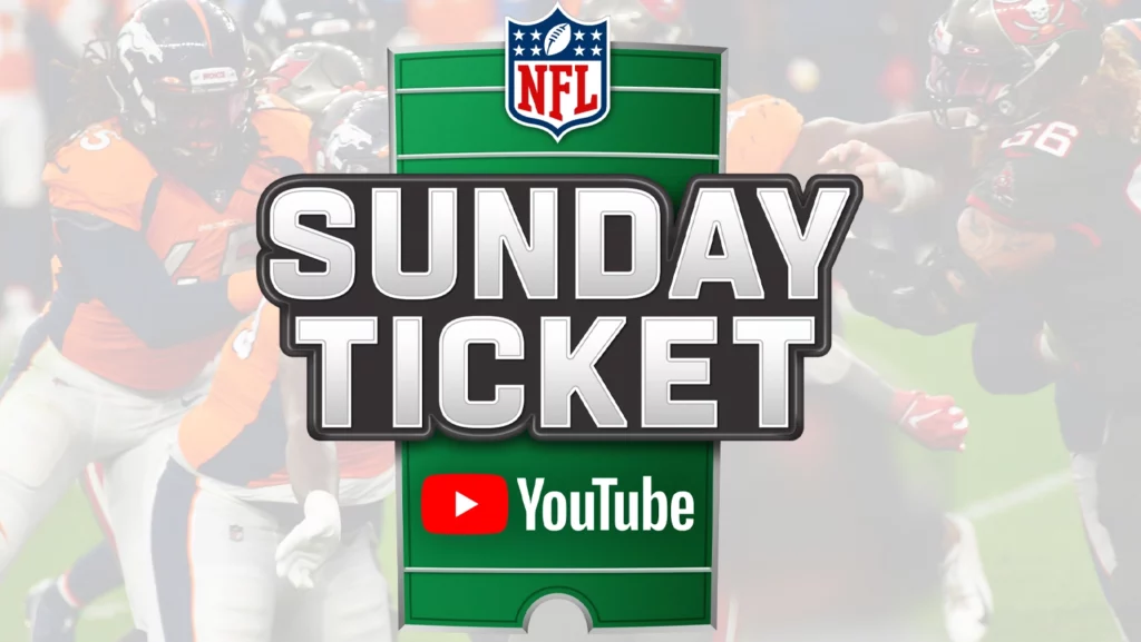 NFL Sunday Ticket on YouTube TV: Available Games, Features, and Pricing