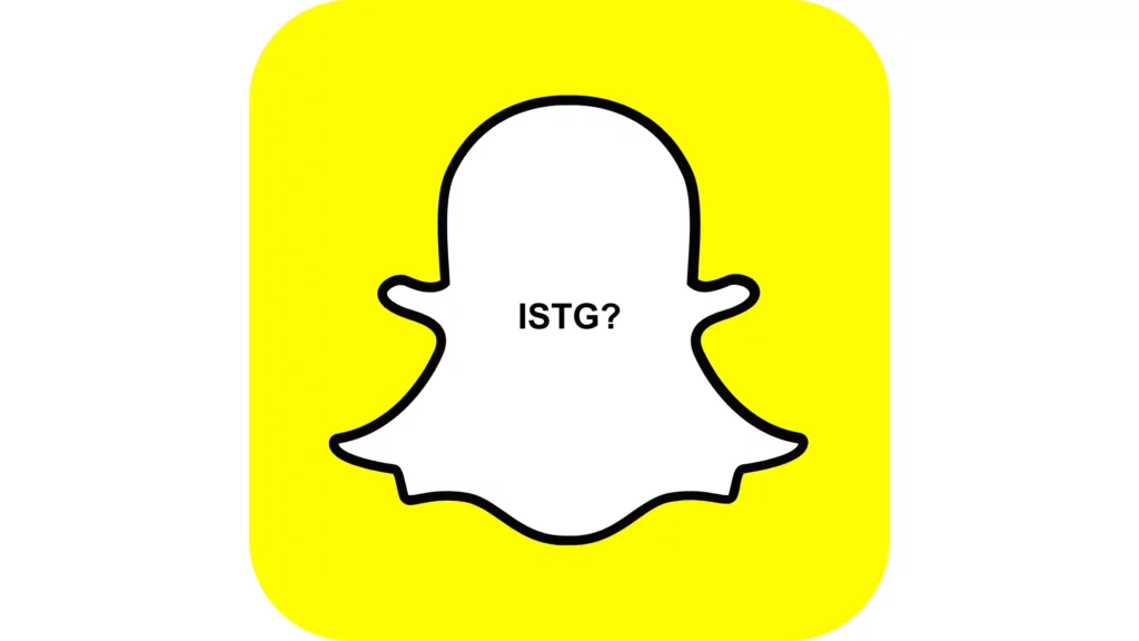 What Does ISTG Mean on Snapchat | ISTG Meaning Explained!