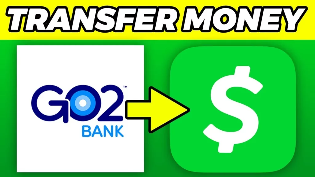 How to Transfer Money from GO2bank to Cash App Easily in 1 Min?