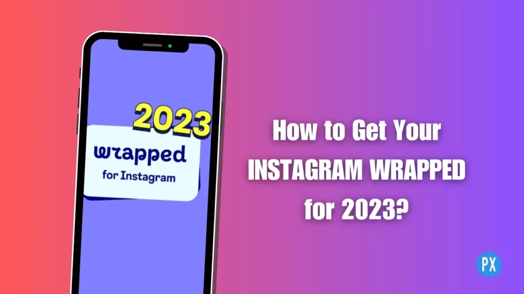 How to Get Your Instagram Wrapped