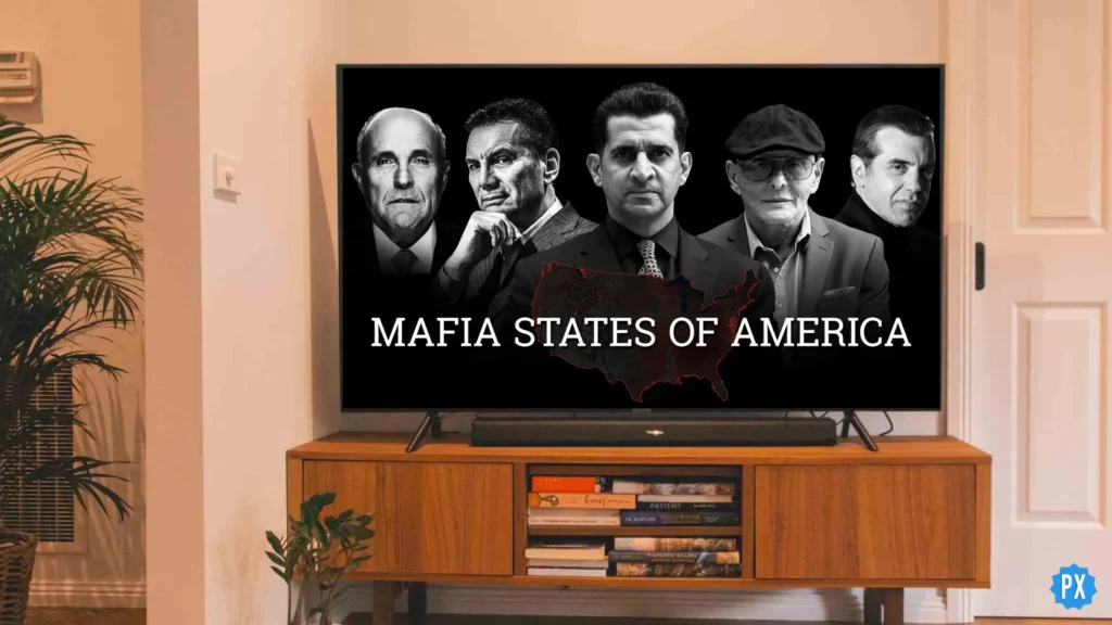 Mafia States of America; Where to Watch Mafia States of America & Is It On YouTube?