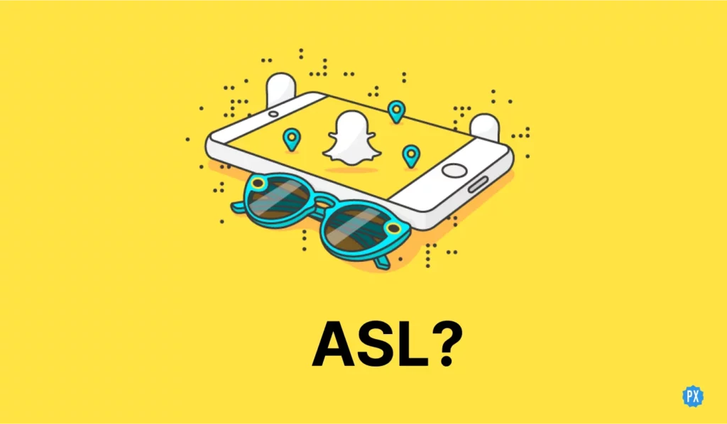 what does ASL mean on Snapchat