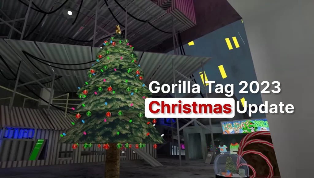 Gorilla Tag Christmas Update 2023
