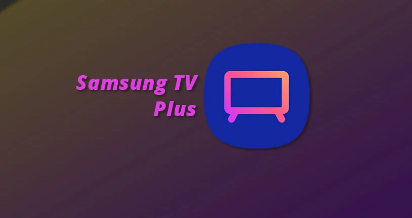 Samsung TV App; How To Fix Samsung TV Plus Disappeared From My TV In 7 Easy Ways?