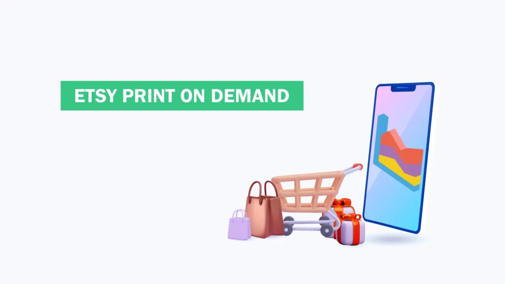 Strategies to Stand Out in the Etsy Print-on-Demand Marketplace