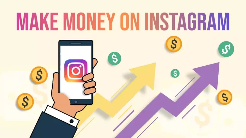 How to Make Money on Instagram | Know 5 Easy Methods