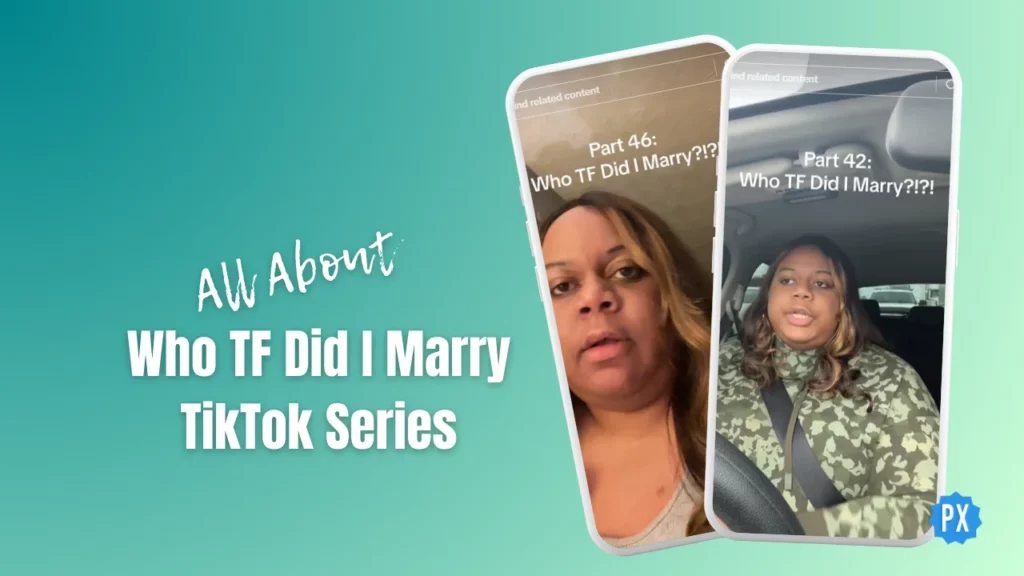 Who TF Did I Marry TikTok trend