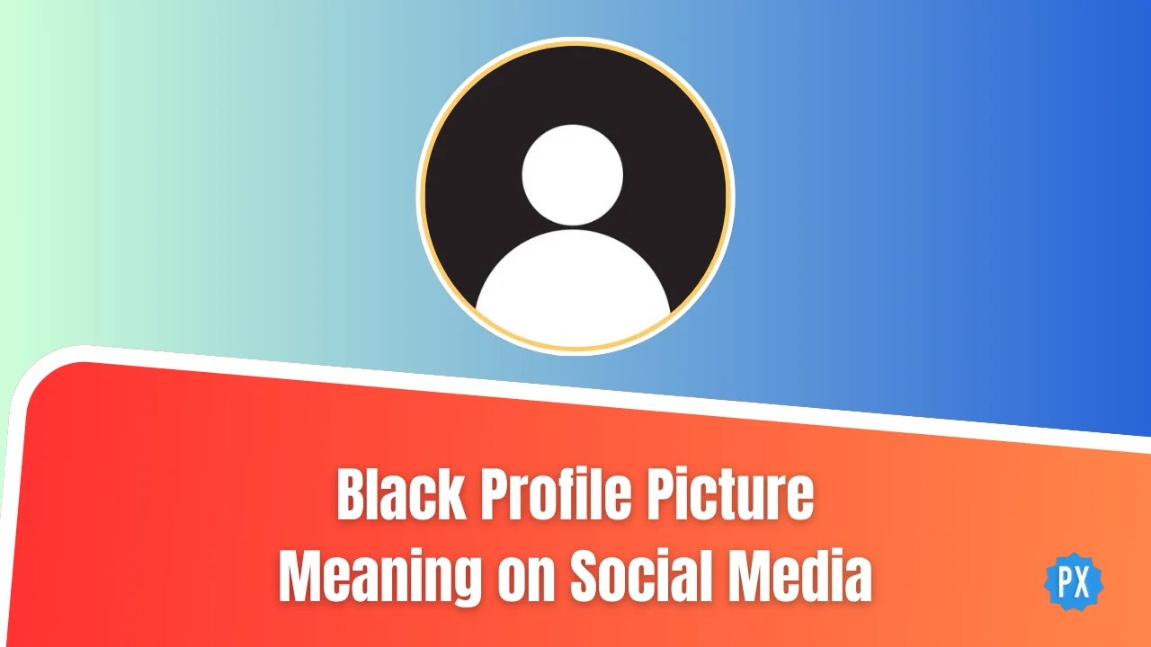 Black Profile Picture Meaning on Social Media