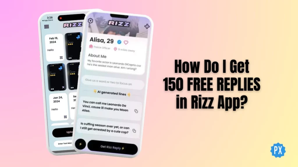 How Do I Get 150 Free Replies in Rizz App