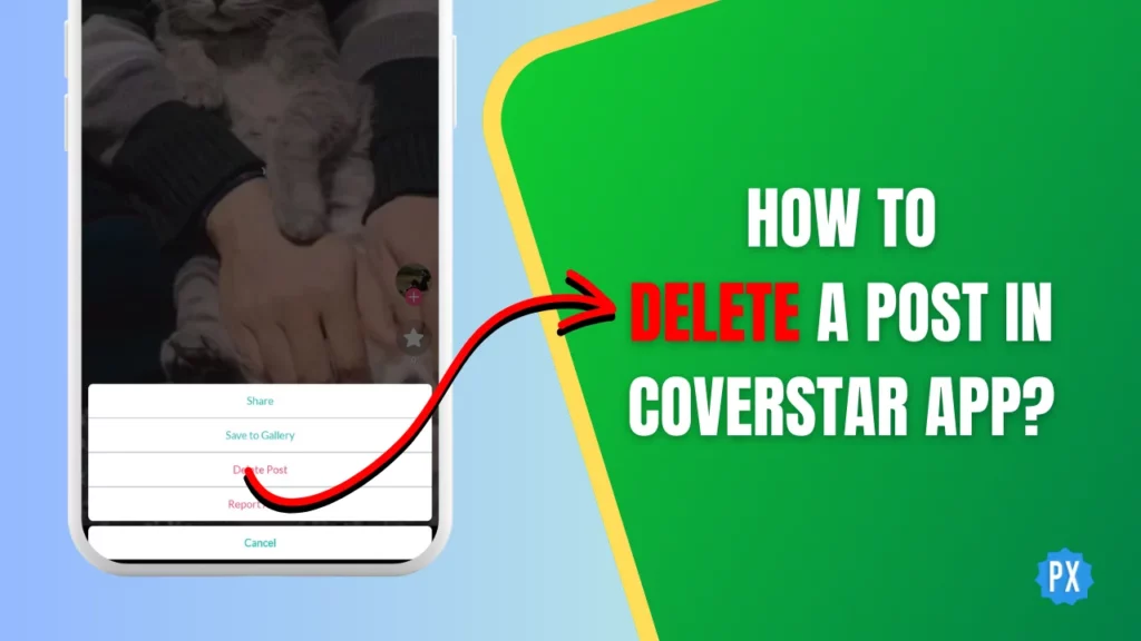 How to Delete a Post in Coverstar App