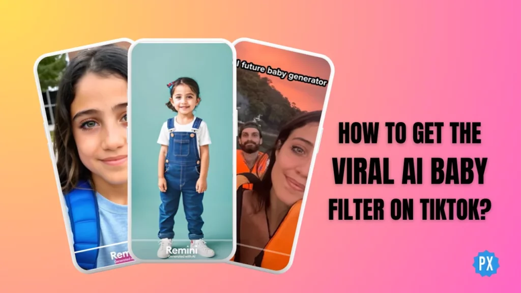 How to Get the Viral AI Baby Filter on TikTok