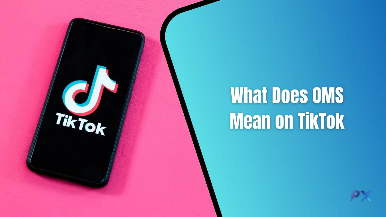 What Does OMS Mean on TikTok